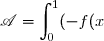 \mathscr{A} = \displaystyle \int_0^{1}(-f(x)) \text{d}x = -\int_0^{1} f(x) \text{d}x = -1,25 + 1,1 \, \ln 11